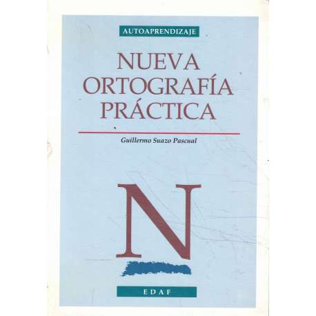 NUEVA ORTOGRAFIA PRACTICA