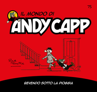 Il mondo di Andy Capp 75 - Bevendo sotto la pioggia (2024)