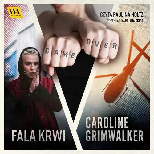 Caroline Grimwalker - Fala krwi (2023) [AUDIOBOOK PL]