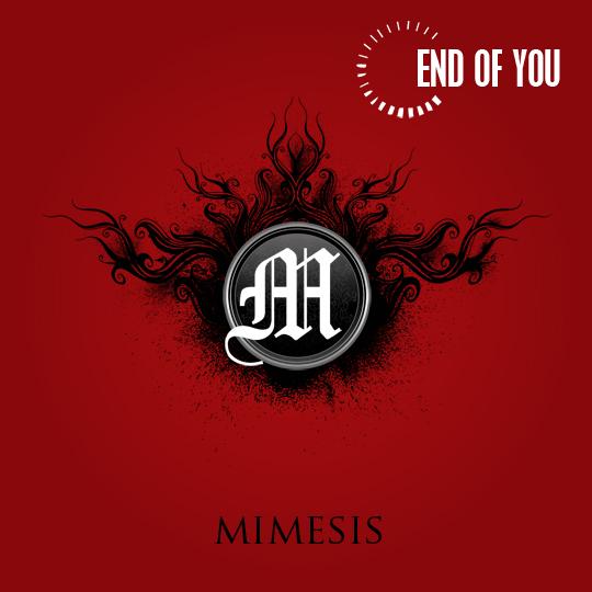 [Image: end-of-you-mimesis-Cover-Art.jpg]