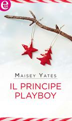 Maisey Yates – Princes of Petras Vol. 1. Il principe playboy (eLit) (2018)