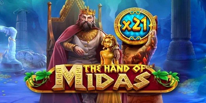 Tips Mendapatkan Jackpot di Slot The Hand of Midas