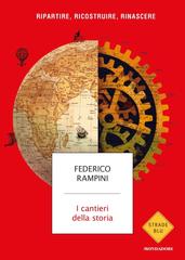 Federico Rampini – I cantieri della storia (2020)