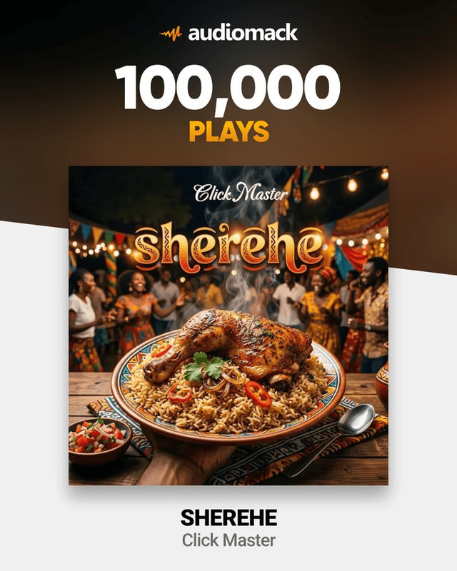 SHEREHE - Click Master 100K Plays