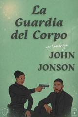 John Jonson – La Guardia del Corpo (2026)