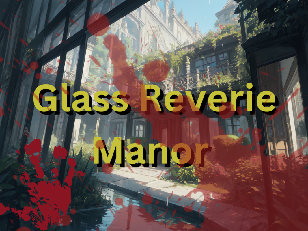 Glass Reverie
