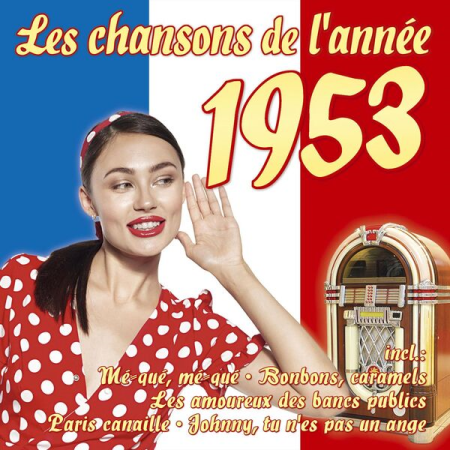 6fea2c25 4cb9 43e7 9352 c7eb9ca5161f - VA - Les chansons de l'annee 1953 (2023)