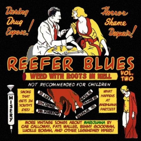 VA - Reefer Blues: Vintage Songs About Marijuana Volume 2 (2010) FLAC