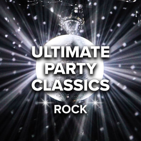 ad079745 007f 47d7 a7e9 8199d042a9a8 - VA - Ultimate Party Classics Rock (2022)