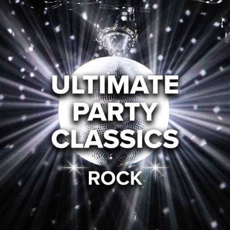 VA - Ultimate Party Classics Rock (2022)