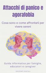 Orizzonti Digitali – Attacchi di panico e agorafobia (2026)
