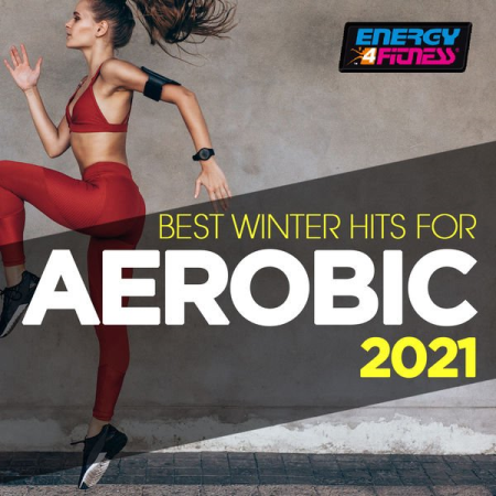 Various Artists - Best Winter Hits For Aerobic 2021 Workout Compilation (Fitness Version 135 Bpm) (2020)