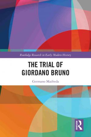 The Trial of Giordano Bruno