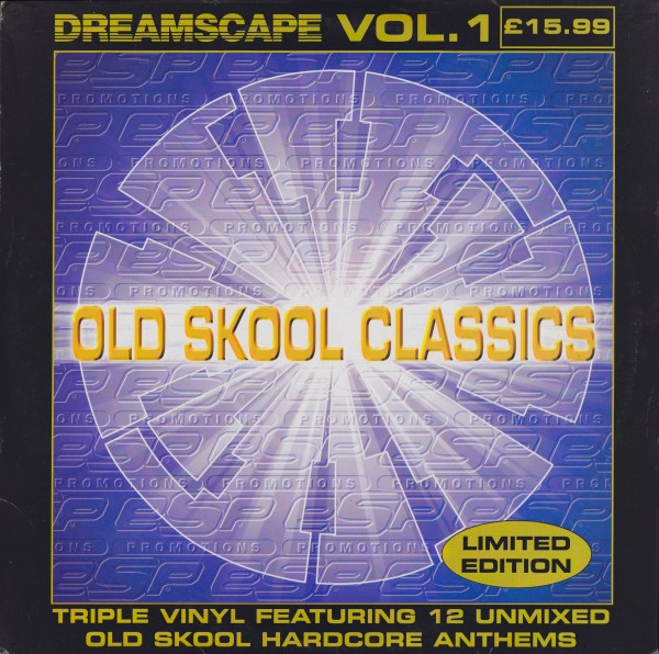 09/09/2023 - Dreamscape Old Skool Classics Vol. 1 (3 x Vinyl, LP, Limited Edition, Compilation)(Dreamscape – DSRLP001)  1997 (FLAC) R-94414-1389694281-8453