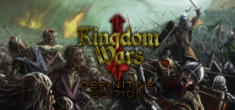 Kingdom Wars 2: Definitive Edition Survival (2019)