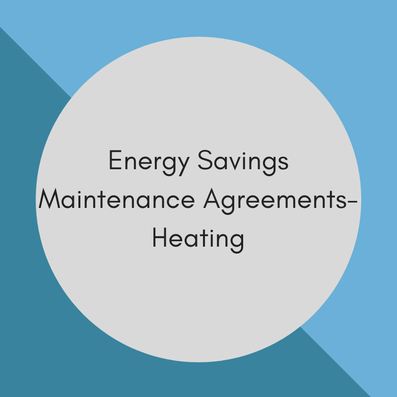 ENERGY SAVINGS MAINTENANCE AGREEMENTS- HEATING