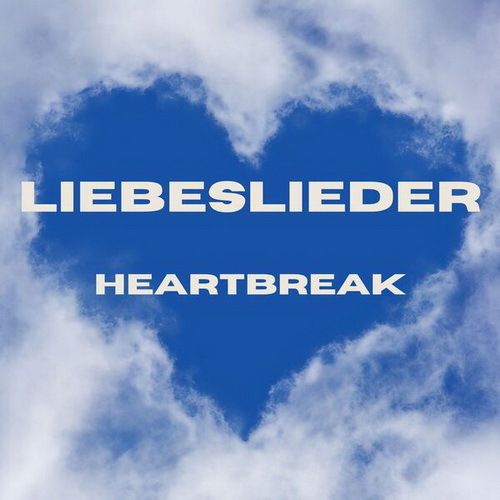 VA - Liebeslieder - Heartbreak (2024) MP3