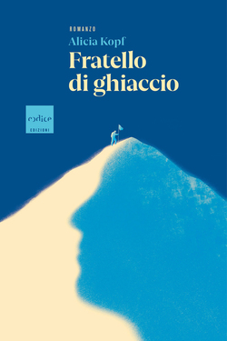 Alicia Kopf – Fratello di ghiaccio (2020)
