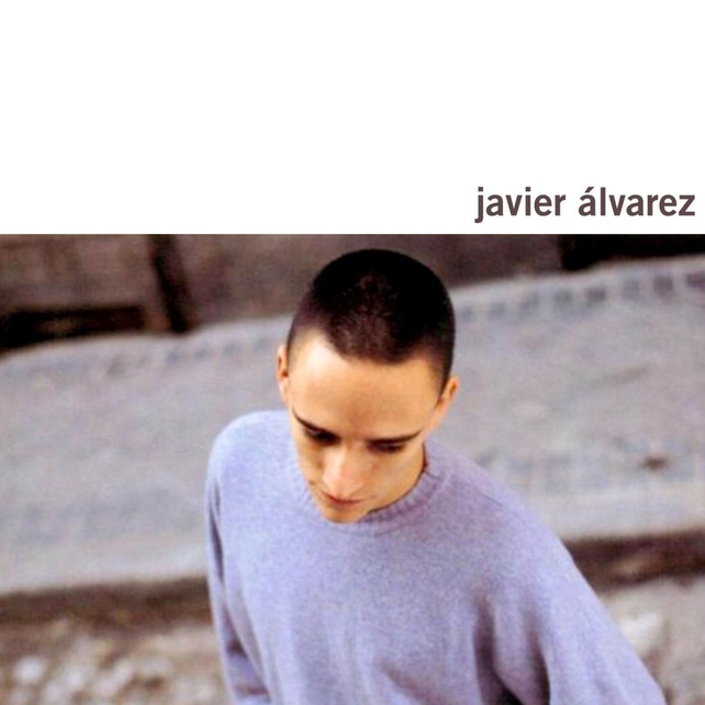 un cantautor de exito - Javier Álvarez - Javier Álvarez (1995)
