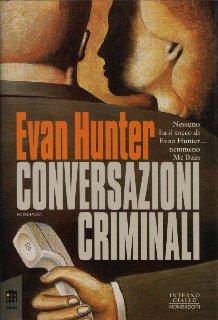 Evan Hunter - Conversazioni criminali (1994)