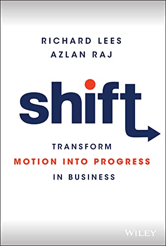 Shift: Transform Motion into Progress in Business (True PDF)