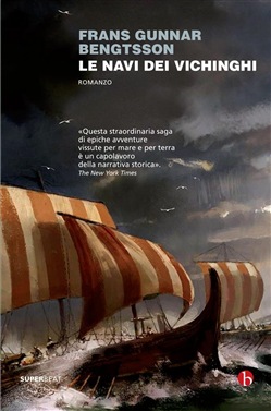 Frans Gunnar Bengtsson - Le navi dei vichinghi (2014)