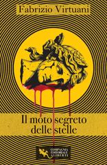 Fabrizio Virtuani – Il moto segreto delle stelle (2024)