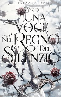 Serena Palombo - Una voce nel regno del silenzio (2024)