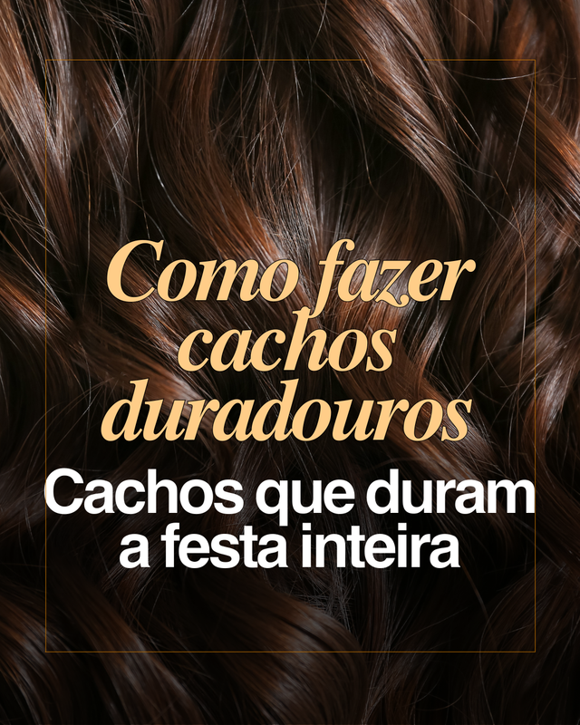 Módulo 07 — Cachos duradouros