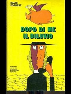 David Forrest - Dopo di me il diluvio (1976)