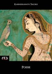 Rabindranath Tagore – Poesie (2013)