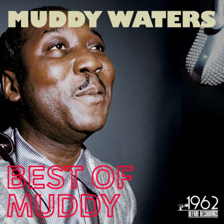 Muddy Waters - Best of Muddy (2020)