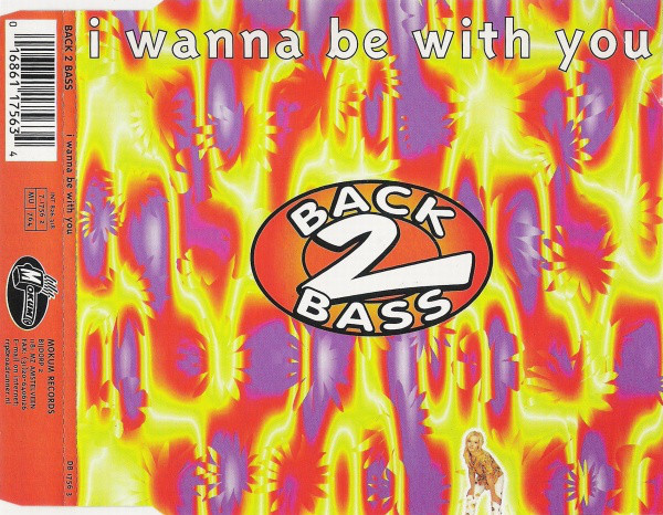 00-back_2_bass-i_wanna_be_with_you-front-tab-(db_1756_3)-cdm-1996-idf