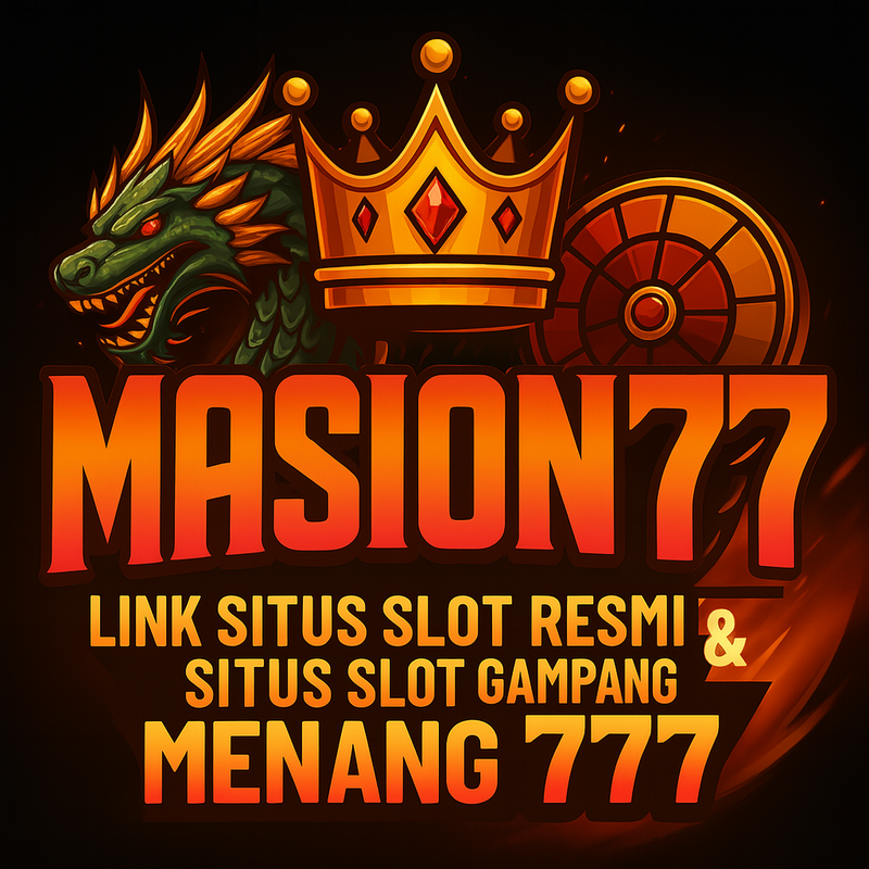 Masion77: Link Situs Slot Resmi terpercaya & Situs Slot Gampang Menang 777