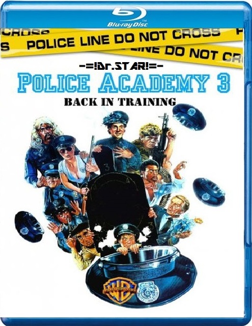 Cover Police Academy 3 - Back in Training (1986)