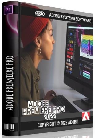 Adobe Premiere Pro 2022 22.5.0.62 by m0nkrus