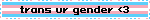 trans
