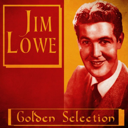 Jim Lowe   Golden Selection (Remastered) (2020)