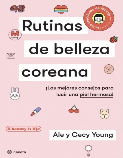 Rutinas de belleza coreana - Ale Young y Cecy Young (PDF) [VS]