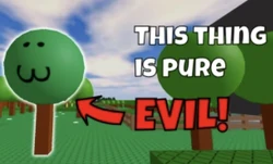 Evil tree from roblox