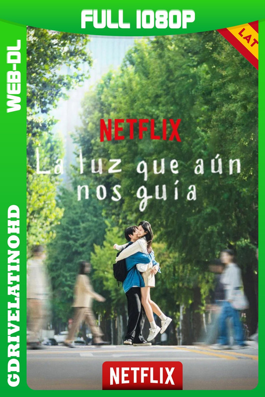 La luz que aún nos guía (2026) Temporada 1 [10/10] WEB-DL 1080p Latino