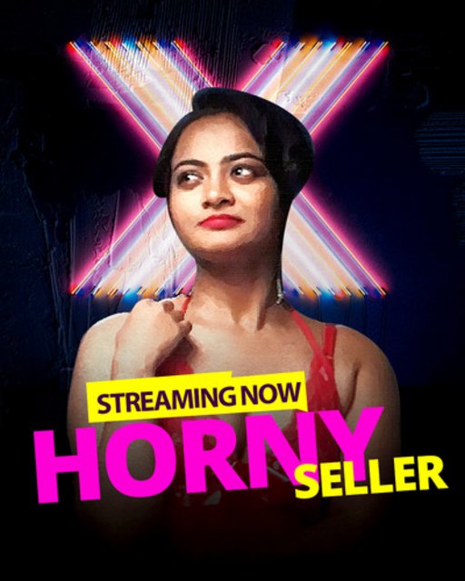 18+ Horny Seller (2021) ExtraPrime Originals Bengali Short Film 720p HDRip 200MB Download