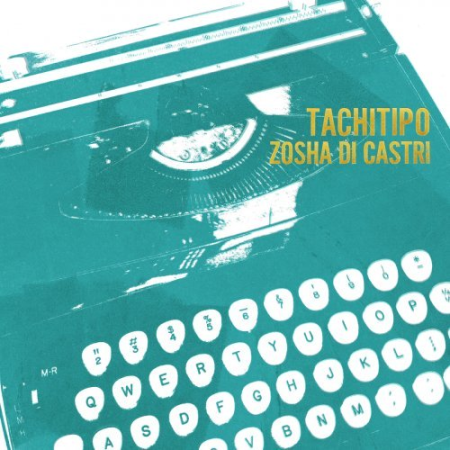 Various Artists - Zosha Di Castri Tachitipo (2019) FLAC