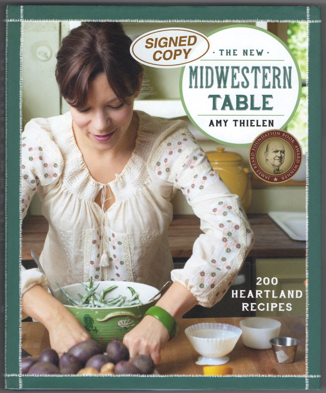 The New Midwestern Table: 200 Heartland Recipes: A Cookbook