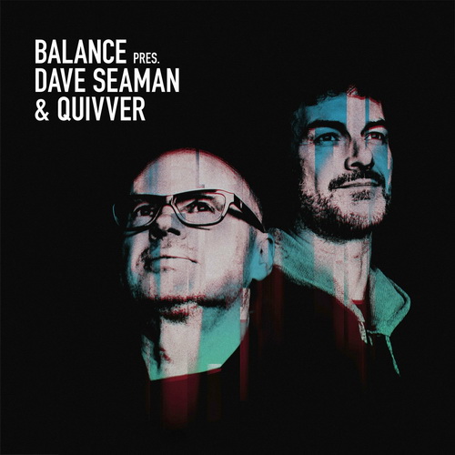 VA - Balance pres: Dave Seaman & Quivver (Mixed) (2024) [FLAC]