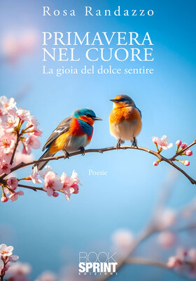 Rosa Randazzo - Primavera nel cuore (2026)