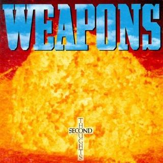 Weapons - Second Thoughts (1990).mp3 - 320 Kbps