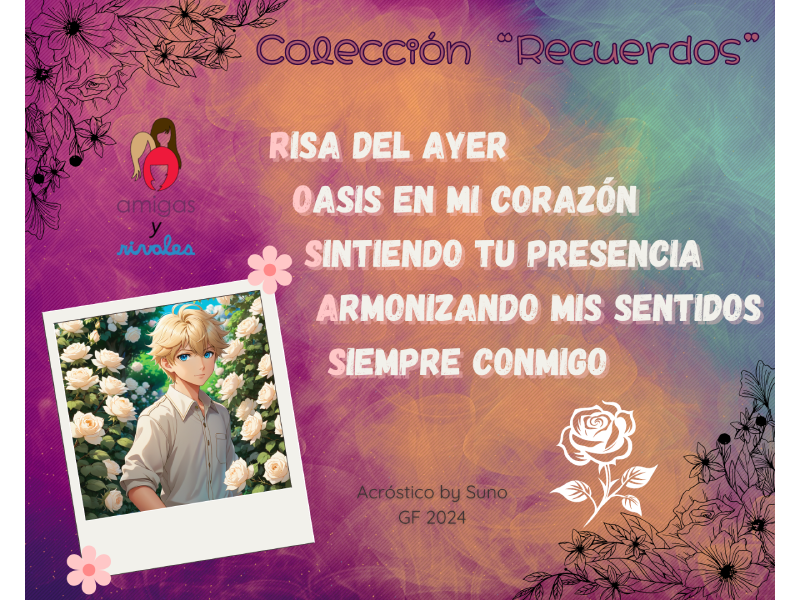 AMIGAS & RIVALES: Acróstico para Anthony, ♥ Colección "Recuerdos" ♥ 1/4 Acrostico1