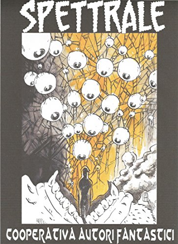 AA.VV. - Spettrale.  Antologia di Ghost-Story