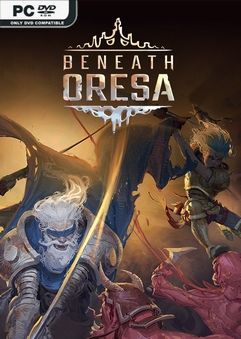 Beneath Oresa v0.3.0-Early Access
